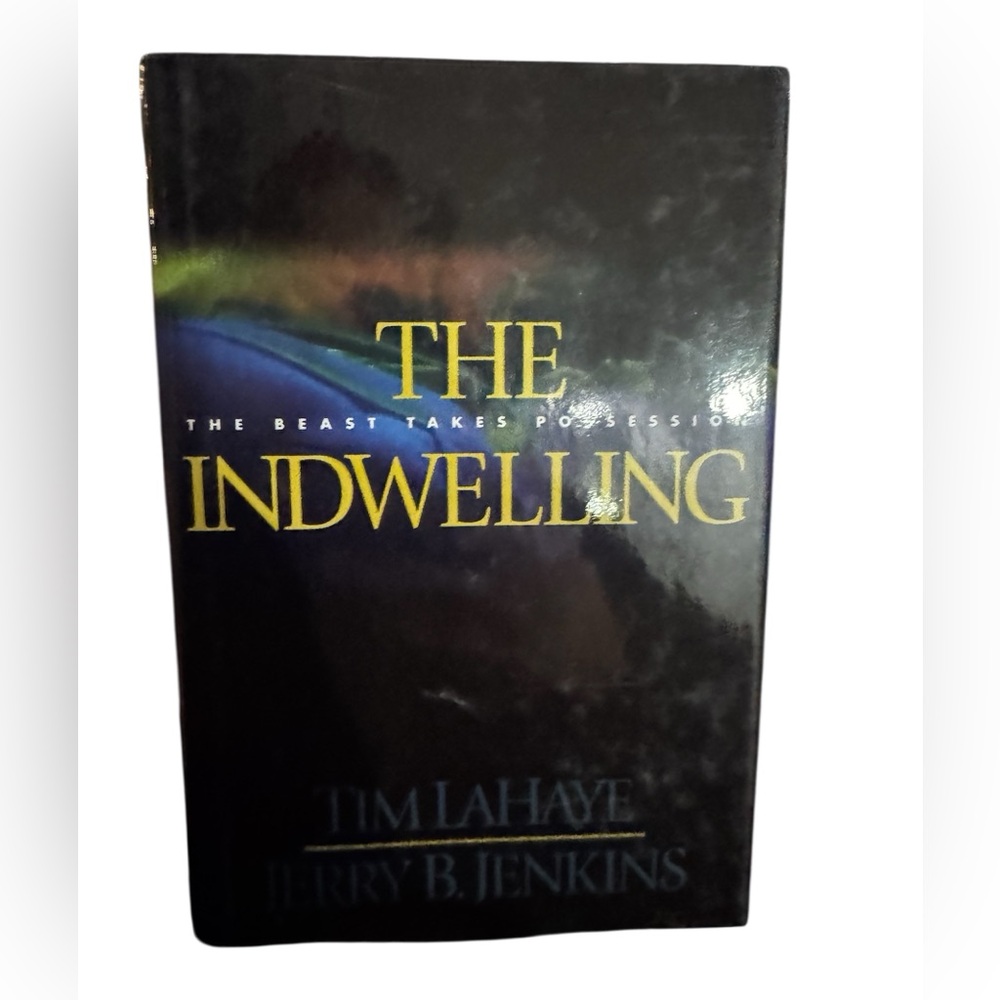 The Indwelling Book by Tim LaHaye and Jerry B. Jenkins